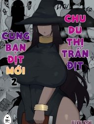 Chu Du Thị Trấn Địt Cùng Bạn Địt Mới 2