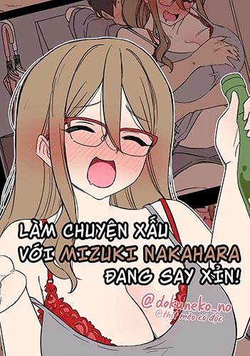 Làm Chuyện Xấu Với Mizuki Nakahara Đang Say Xỉn!