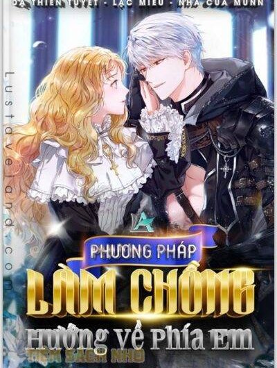 Phương Pháp Làm Chồng Hướng Về Phía Em