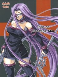 Ride On Shooting Star (Fate Stay Night)