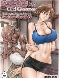 Satisfied By A Frail Old Geezer